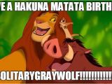 Lion King Birthday Meme Lion King Birthday Meme for solitarygraywolf by Ghosty88