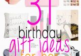 List Of Gifts for Girlfriend On Her Birthday 31 Birthday Gift Ideas for Her Citizens Of Beauty