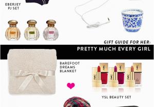 List Of Gifts for Girlfriend On Her Birthday Gift Guide for Her Pretty Much Every Girl