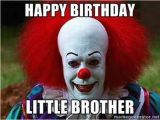 Little Brother Birthday Meme Best 25 Happy Birthday Brother Funny Ideas On Pinterest