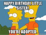 Little Sister Birthday Meme 20 Hilarious Birthday Memes for Your Sister Sayingimages Com