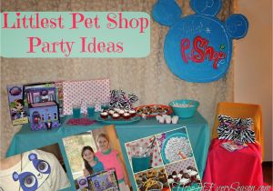 Littlest Pet Shop Birthday Party Decorations Classical Homemaking Littlest Pet Shop Party Ideas