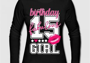 Long Sleeve Birthday Girl Shirt 15th Birthday Girl Sweet Pink Princess Kiss Long Sleeve