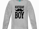 Long Sleeve Birthday Girl Shirt Birthday Boy Hipster Longsleeve Shirt Spreadshirt