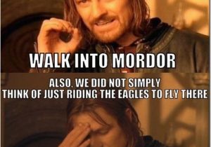 Lord Of the Rings Birthday Meme 15 Hilarious Lotr Memes Only Fans Can Relate to