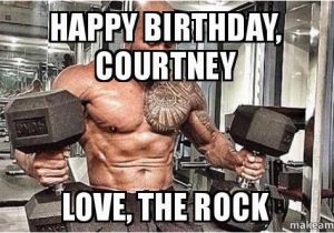 Loving Birthday Memes Happy Birthday Courtney Love the Rock Make A Meme