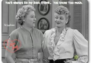 Lucy and Ethel Birthday Memes 7 Best Lucy and Ethel Images On Pinterest I Love Lucy