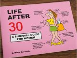 Luxury 30th Birthday Gifts for Him Martin Baxendales Life after 30 A Survival Guide for Women