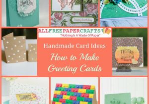 Make A Birthday Card for Free 35 Handmade Card Ideas How to Make Greeting Cards