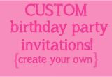 Make Your Own Birthday Invites Make Your Own Birthday Invitations Free Kids