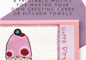 Making Your Own Birthday Card Farbstoff Make Your Own Appliqued Greeting Cards