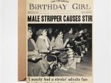 Male Stripper Birthday Card Pigment Male Stripper Causes Stir Birthday Girl Card