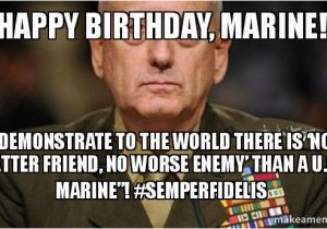 Marine Birthday Meme Happy Birthday Marine Demonstrate to the World there is