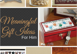 Meaningful Birthday Gifts for Him Meaningful Gift Ideas for Him Receiving Gifts 5 Love