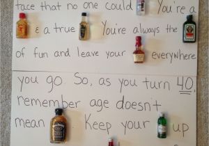 Memorable 40th Birthday Ideas 40th Birthday Liquor Poem Quot Look who 39 S 40 You are Beam