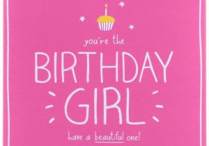 Message to the Birthday Girl Happy Birthday Wishes for A Girl Happy Birthday Beautiful