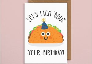 Mexican Birthday Greeting Cards Pun Birthday Card Taco Taco Party Taco Birthday Mexico