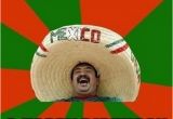 Mexican Birthday Memes Mexican Birthday Memes Wishesgreeting