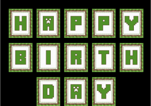 Minecraft Happy Birthday Banner Printable Free Download these Awesome Free Minecraft Party Printables