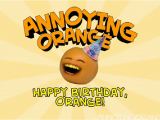 Most Annoying Birthday Card Annoying orange Happy Birthday Gagfilms Wiki Fandom