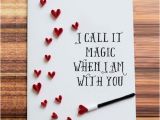 Most Beautiful Birthday Gifts for Husband Greeting Card I Call It Magic when I Am with You Heart
