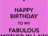 Mother In Law Birthday Meme Happy Birthday to My Fabulous Mother In Law Keep Calm