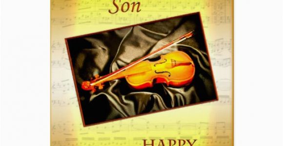 Musical Birthday Cards for son for son A Musical Birthday Card with A Violin Zazzle