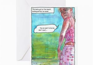 Nasty Birthday Cards Nasty Girl Greeting Card by Slightlybentcards