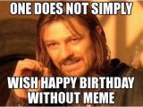 Nasty Happy Birthday Meme the 50 Best Funny Happy Birthday Memes Images