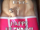 Naughty Birthday Memes 1000 Funny Happy Birthday Quotes On Pinterest Funny
