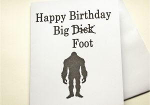 Naughty Happy Birthday Cards Birthday Card for Boyfriend Naughty Card Quirky Bigfoot