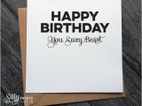 Naughty Happy Birthday Cards Greetings Card Happy Birthday Sexy Beast Naughty Cheeky