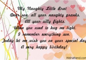 Naughty Happy Birthday Quotes My Naughty Little Brat Dear son Happy Birthday