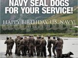 Navy Birthday Meme Thank You to Our Navy Seal Dogs for Your Service