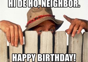 Neighbor Birthday Meme Hi De Ho Neighbor Happy Birthday Wilson Home