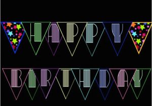 Neon Happy Birthday Banner Neon Glow Black Light Happy Birthday Banner by topsandbottles