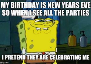 New Years Eve Birthday Meme Dont You Squidward Memes Imgflip