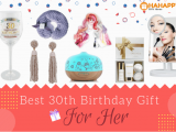 Nice Birthday Gifts for Her 18 Great 30th Birthday Gifts for Her Hahappy Gift Ideas Nice Birthday Gifts for Her 18 Great 30th Birthday Gifts for Her Hahappy Gift Ideas