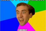 Nicolas Cage Birthday Memes Meme Face Happy Birthday Image Memes at Relatably Com