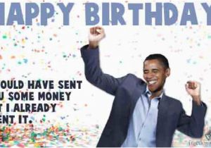 Obama Happy Birthday Card 41 Best Funny Birthday Wishes for Birthday Boy Girl Aunt