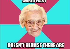 Old Age Birthday Meme Old People Memes Funny Old Lady and Man Jokes and Pictures