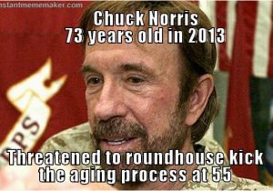 Old Age Birthday Memes Best 25 Chuck norris Age Ideas On Pinterest Chuck