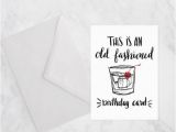 Old Fashioned Birthday Cards Birthday Card for Him This is An Old Fashioned Birthday