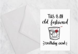 Old Fashioned Birthday Cards Birthday Card for Him This is An Old Fashioned Birthday