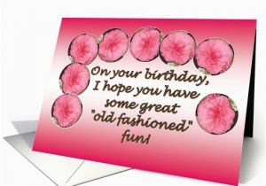 Old Fashioned Birthday Cards Old Fashioned Fun Birthday Card Camellias Card 802740