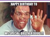 Older Brother Birthday Meme Funny Birthday Memes for Dad Mom Brother or Sister