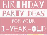 One Year Old Birthday Decorations Birthday Party themes for Your One Year Old Unforgettable