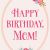 Online Birthday Cards for Mom Floral Birthday for Mom Free Birthday Card Greetings