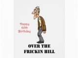 Over the Hill Birthday Gifts for Him Over the Hill 60th Birthday Gift Greeting Card Zazzle
