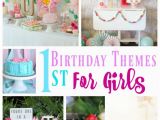 Party themes for 1st Birthday Girls 20 1st Birthday themes for Girls Stylish Cravings